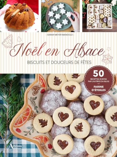 Noël en Alsace : biscuits et douceurs de fêtes